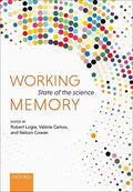 Working Memory: State of the Science - Hardcover
