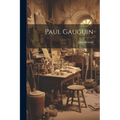 Paul Gauguin - Paperback