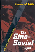 The Sino-Soviet Split: Cold War in the Communist World - Paperback