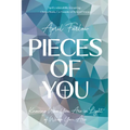 Pieces of You: Knowing Who You Are in Light of Whose You Are - Paperback