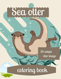 Sea otter coloring book: A coloring book for adults and kids otter image design paperback - Paperback