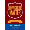 Convictions Matter - Paperback