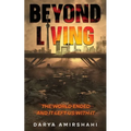 Beyond Living - Paperback