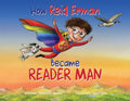 How Reid Erman Became Reader Man - Paperback