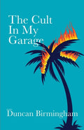 The Cult In My Garage - Paperback