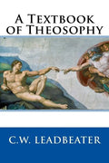 A Textbook of Theosophy - Paperback