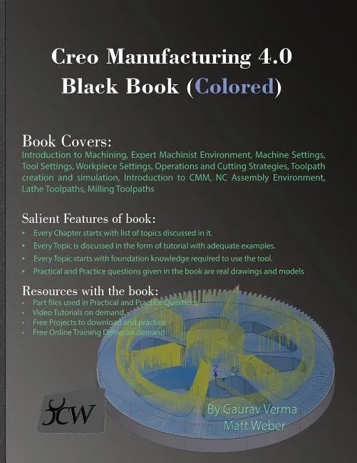 Creo Manufacturing 4.0 Black Book (Colored) - Paperback