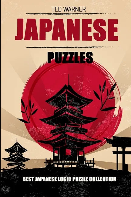 Japanese Puzzles: Hakyuu Puzzles - Best Japanese Logic Puzzle Collection - Paperback