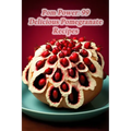 Pom Power: 99 Delicious Pomegranate Recipes - Paperback
