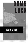 Dumb Luck - Paperback