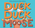 Duck, Duck, Moose - Hardcover