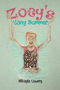 Zoey's Zany Summer - Paperback