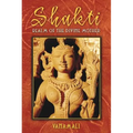 Shakti: Realm of the Divine Mother - Paperback