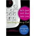He's Just Not That Into You: Your Daily Wake-Up Call - Paperback