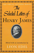 The Selected Letters of Henry James - Paperback