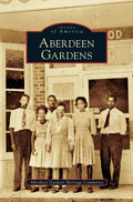 Aberdeen Gardens - Hardcover