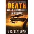 Death of a Cuckold Knight - Paperback