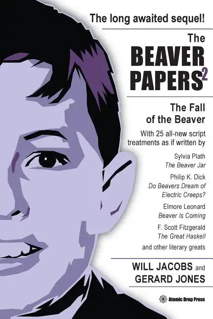 The Beaver Papers 2: The Fall of the Beaver - Paperback