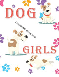 dog coloring book for girls: Coloring & Activity Book, for Kids, Dogs Sticker Activity Book - Paperback