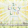 In Every Life: (Caldecott Honor) - Hardcover