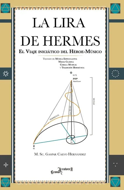 La Lira de Hermes: El viaje iniciático del héroe-músico - Paperback