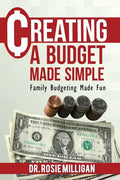 Creating a Budget Made Simple: Family Budgeting Made Fun: Financial Empowerment Is a Family Affair - Paperback