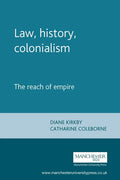 Law, History, Colonialism: The Reach of Empire - Paperback