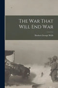 The War That Will End War - Paperback