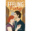 Feeling Fiery - Paperback