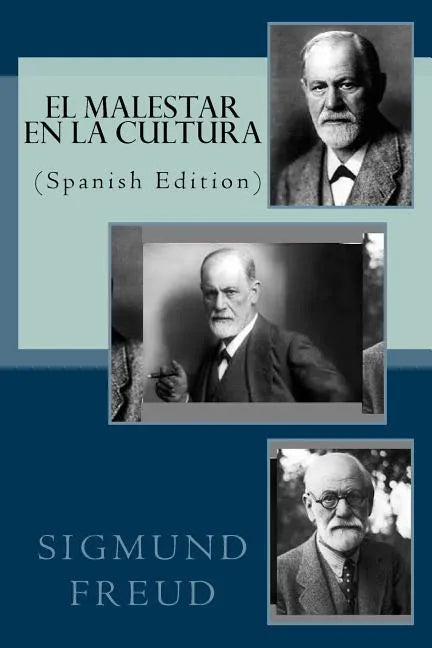 EL MALESTAR EN LA CULTURA (Spanish Edition) - Paperback