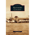 Mathews County - Hardcover