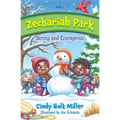 Zechariah Park: Strong and Courageous - Paperback