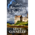 An American in Scotland - Library Binding
