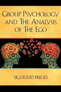 Group Psychology and The Analysis of The Ego - Paperback