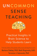 Uncommon Sense Teaching: Practical Insights in Brain Science to Help Students Learn - Paperback