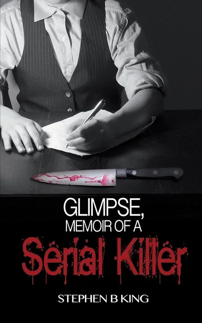 Glimpse, Memoir of a Serial Killer - Paperback