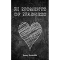 21 Moments of Madness - Paperback