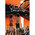 For the Kid I Saw in My Dreams, Vol. 4: Volume 4 - Hardcover