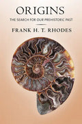 Origins: The Search for Our Prehistoric Past - Hardcover