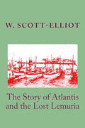 The Story of Atlantis and the Lost Lemuria - Paperback