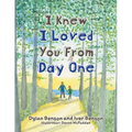 I Knew I Loved You From Day One - Paperback