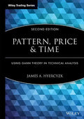 Pattern, Price and Time: Using Gann Theory in Technical Analysis - Hardcover