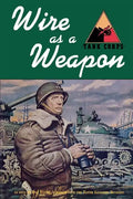 Wire as a Weapon - Paperback