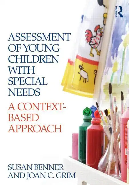Assessment of Young Children with Special Needs: A Context-Based Approach - Paperback