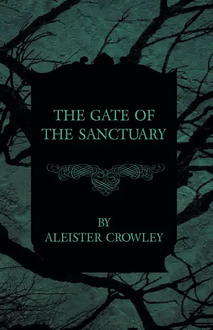 The Gate of the Sanctuary - Paperback