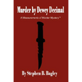 Murder by Dewey Decimal - Paperback