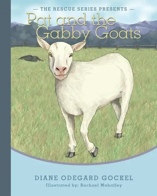 Pat and the Gabby Goats - Paperback