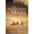 The Warlord of Mars (Annotated, Large Print): Large Print Edition - Paperback
