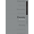 Eternity: A History - Paperback