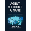 Agent Without a Name - Hardcover